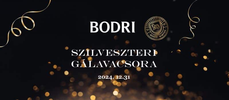 TÖLTSE A SZILVESZTERT A BODRI BIRTOKON!