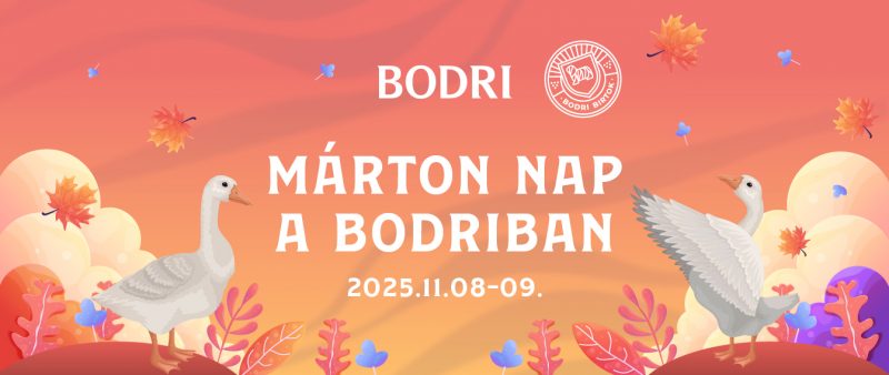 Márton nap a Bodriban –  2025.11.08-09-ig